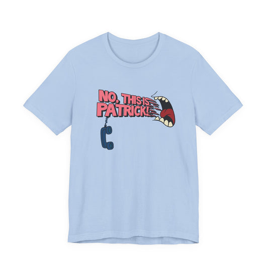 No This is Patrick Nostalgic Cartoon Tee